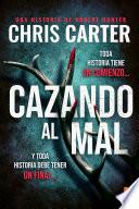 Libro Cazando al mal