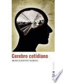 Libro Cerebro cotidiano