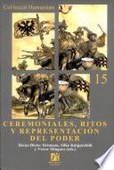 Libro Ceremoniales, ritos y representación del poder