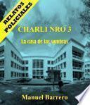 Libro Charli: la casa de las sombras.