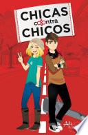Libro Chicas contras chicos (Chicas contra Chicos 1)