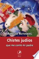 Libro Chistes judíos que me contó mi padre/ Jewish jokes told by my father