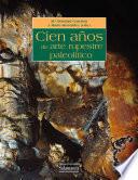 Libro Cien años de arte rupestre paleolítico