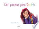 Libro Cien Poemas para Beatriz