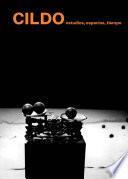 Libro Cildo: Estudios, espacios, tiempo
