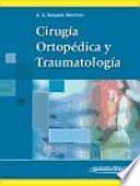 Libro Cirugía ortopédica y traumatología