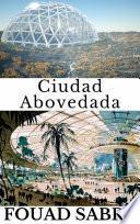 Libro Ciudad Abovedada