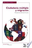 Libro Ciudadanía múltiple y migración