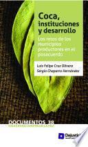 Libro Coca, instituciones y desarrollo