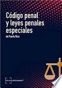 Libro Código penal y leyes penales especiales