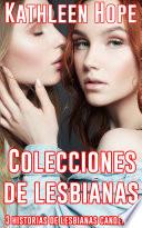 Libro Colecciones de lesbianas. 3 historias de lesbianas candentes