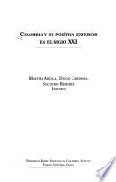 Libro Colombia y su política exterior en el siglo XXI