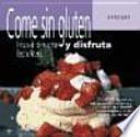 Libro Come sin gluten y disfruta