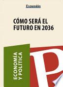 Libro Cómo será el futuro en 2036