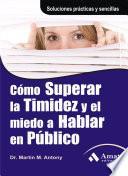 Libro Como superar la timidez y el miedo a hablar en público