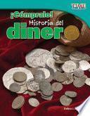 Libro ¡Cómpralo! Historia del dinero (Buy It! History of Money) (Spanish Version)