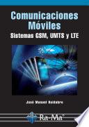 Libro Comunicaciones Móviles. Sistemas GSM, UMTS y LTE