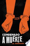 Libro Condenado a muerte
