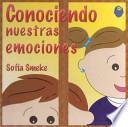 Libro Conociendo nuestras emociones / Knowing our emotions