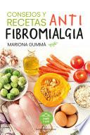 Libro Consejos Y Recetas Antifibromialgia