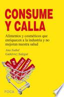 Libro ¡¡Consume y calla!!