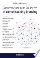Libro Conversaciones con 20 líderes en comunicación y branding