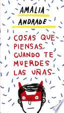 Libro Cosas que piensas cuando te muerdes las uñas