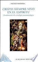 Libro Cristo siempre vivo en el espíritu