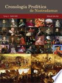 Libro Cronología Profética de Nostradamus. Tomo 2 - 1600/1699