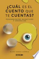 Libro ¿Cuál es el cuento que te cuentas?