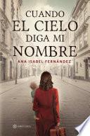 Libro Cuando el cielo diga mi nombre