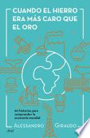 Libro Cuando el hierro era más caro que el oro