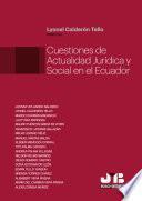 Libro Cuestiones de actualidad jurídica y social en el Ecuador