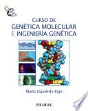 Libro Curso de Genética Molecular e Ingeniería Genética