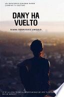 Libro Dany ha vuelto