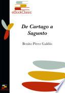 Libro De Cartago a Sagunto (Anotado): Episodios nacionales