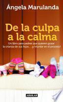 Libro De la culpa a la calma