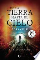 Libro De la Tierra Hasta el Cielo