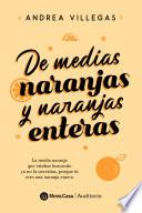 Libro De medias naranjas y naranjas enteras