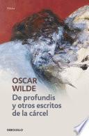 Libro De profundis y otros escritos de la cárcel