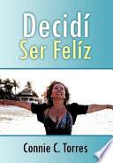 Libro Decidi Ser Feliz