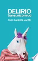 Libro Delirio transunicórnico