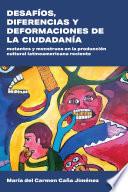 Libro Desafíos, diferencias y deformaciones de la ciudadanía