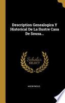 Libro Description Genealogica Y Historical de la Ilustre Casa de Sousa...