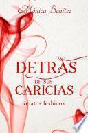 Libro Detrás de sus caricias