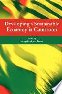 Libro Developing a Sustainable Economy in Cameroon