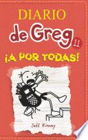 Libro Diario de Greg 11 - ¡A por todas!