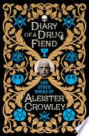 Libro Diary of a Drug Fiend and Other Works by Aleister Crowley
