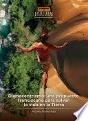 Libro Dignocentrismo: una propuesta franciscana para salvar la vida en la Tierra