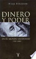 Libro Dinero y poder en el mundo moderno, 1700-2000